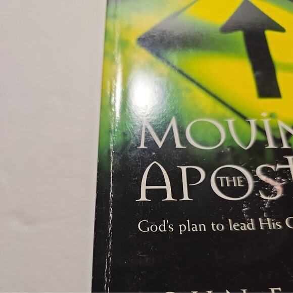 Moving in the Apostolic: God's Plan to Lead His Church to the Final Victory - Picture 2 of 13